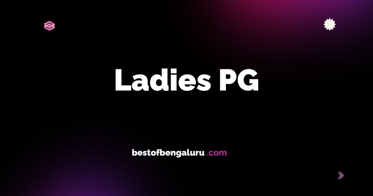 ELITE Premium Co-Living Studio Rooms(PG) - Ladies PG in Bengaluru